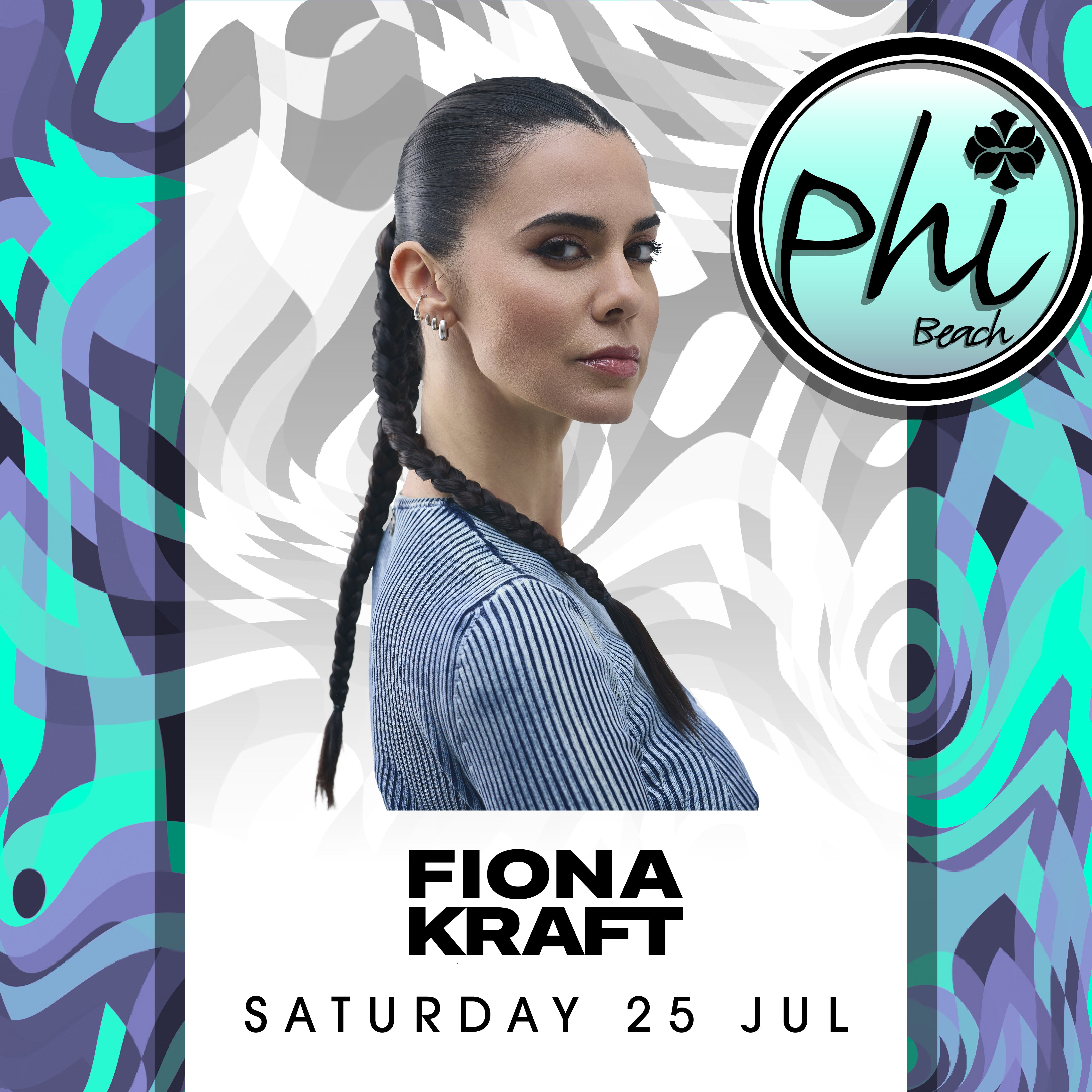 FIONA KRAFT | 25 LUGLIO