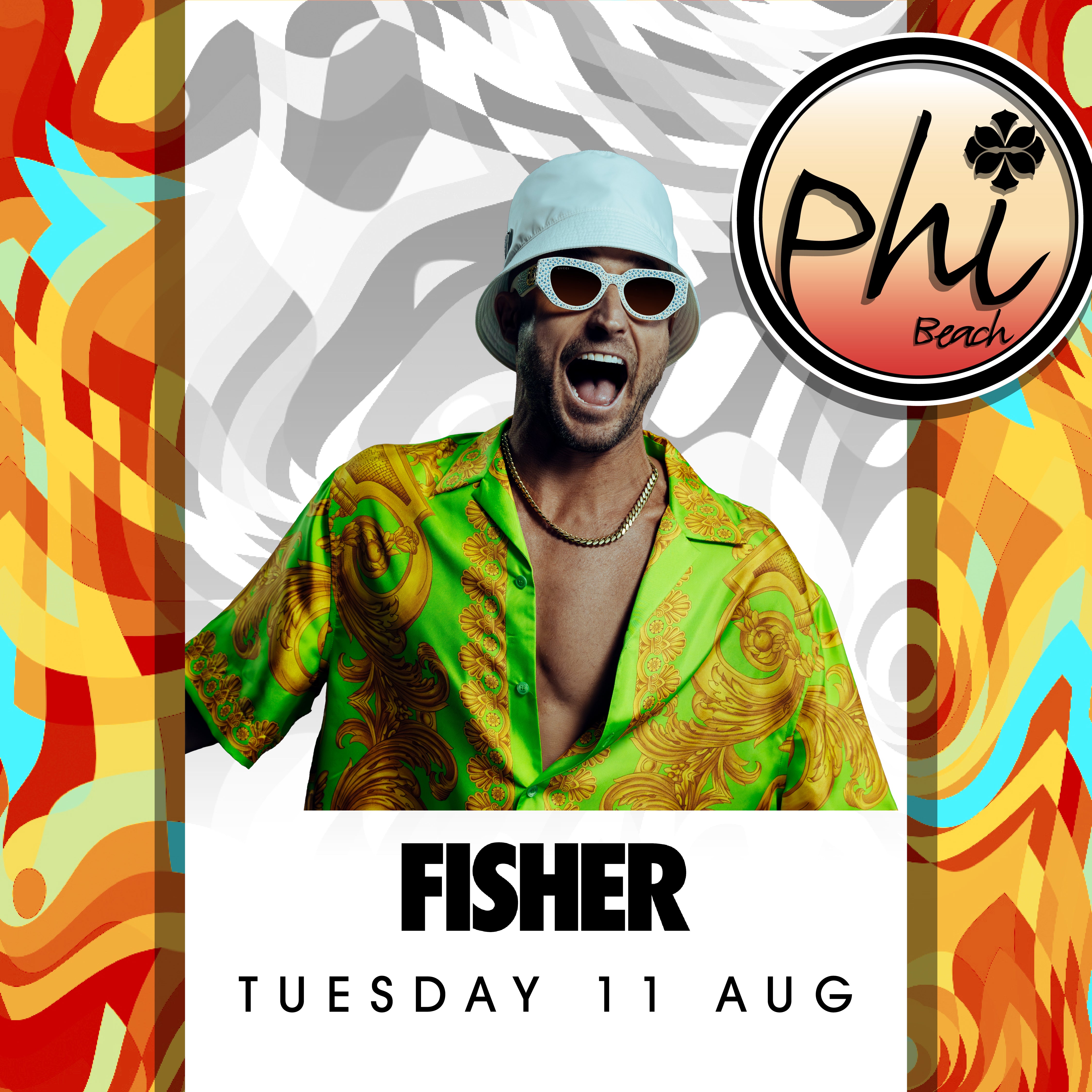 FISHER | 11 AGOSTO
