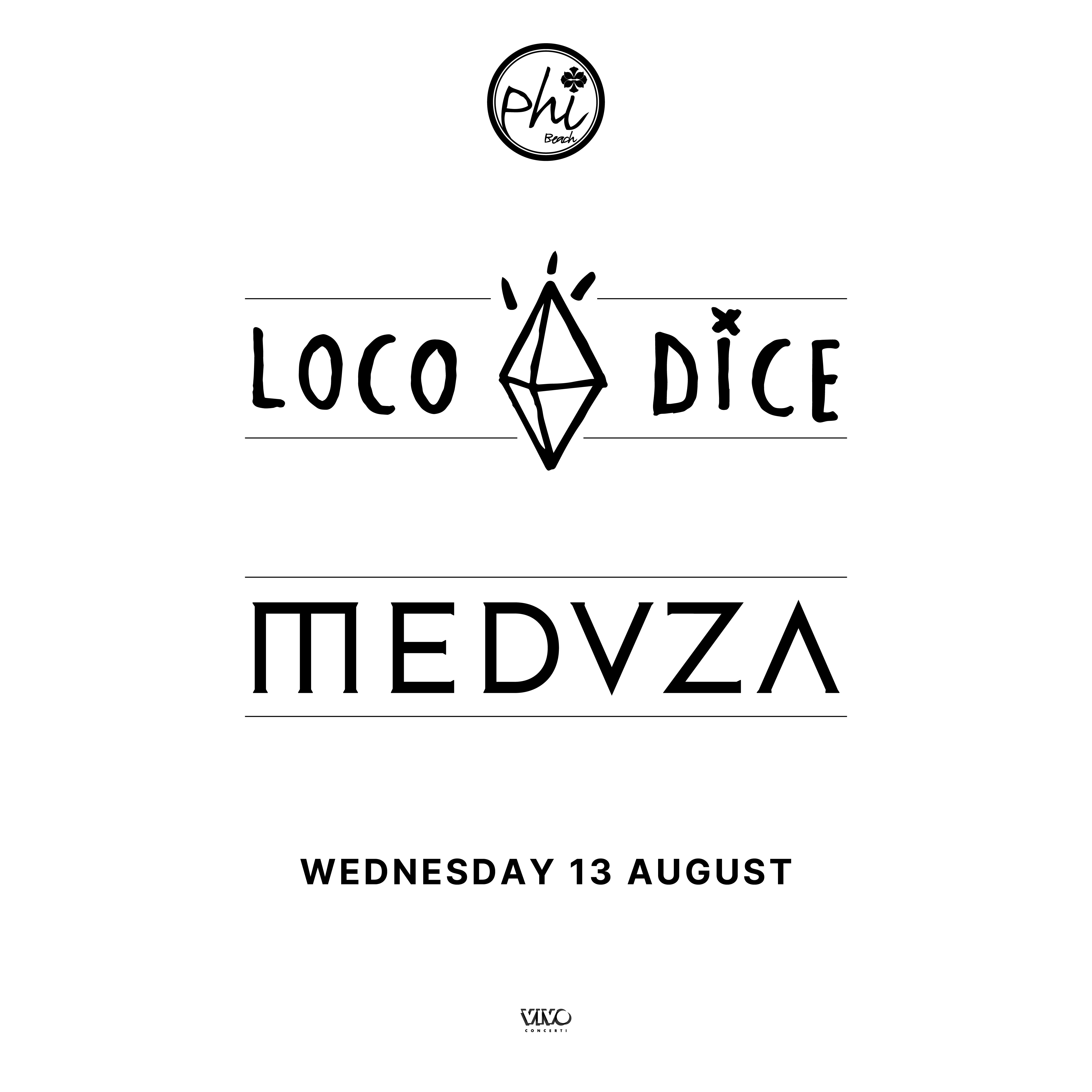 2 DAY PASS - LOCO DICE + MEDUZA + PEGGY GOU | 13-14 AUGUST