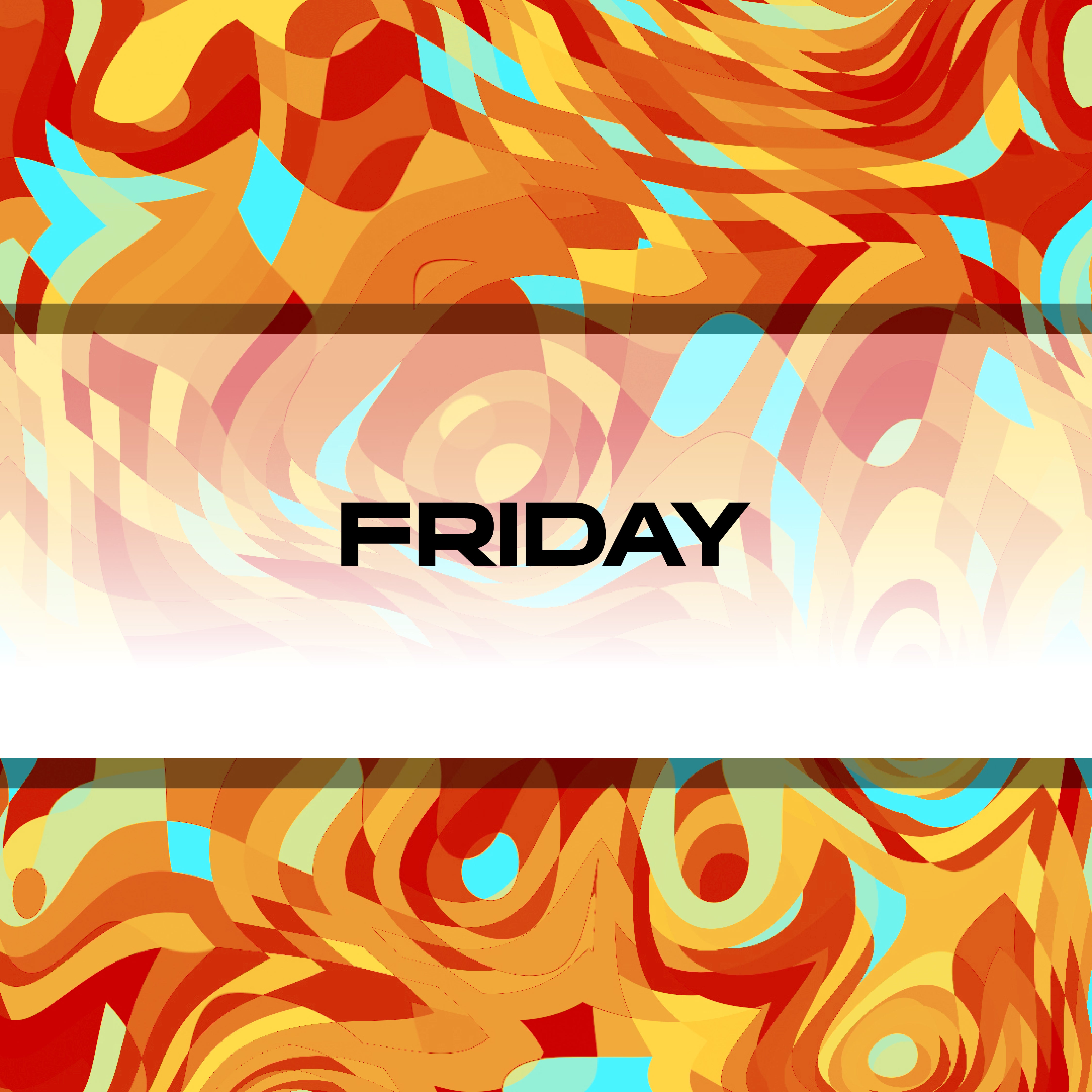 PHI FRIDAY | 29 MAY