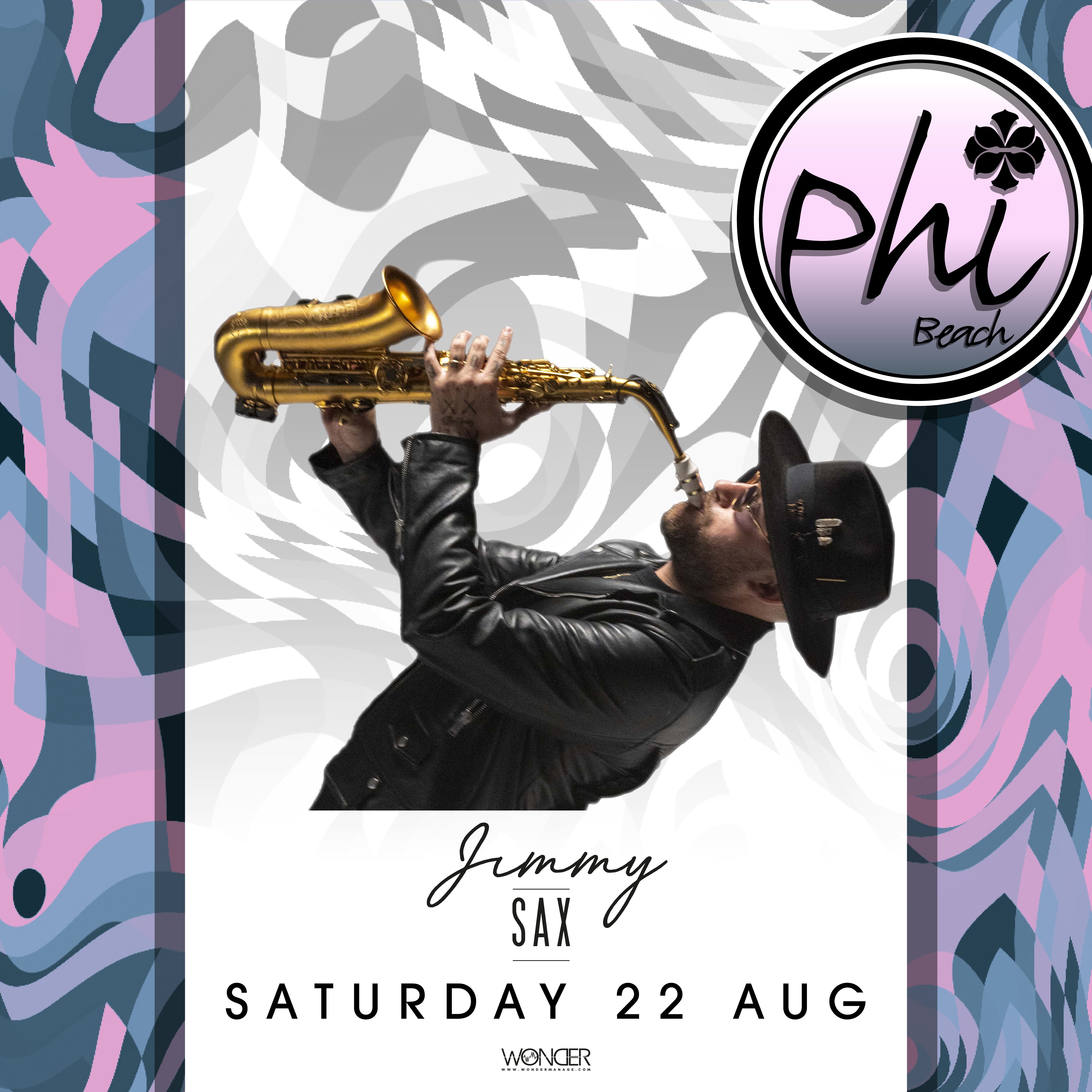 JIMMY SAX | 22 AUGUST