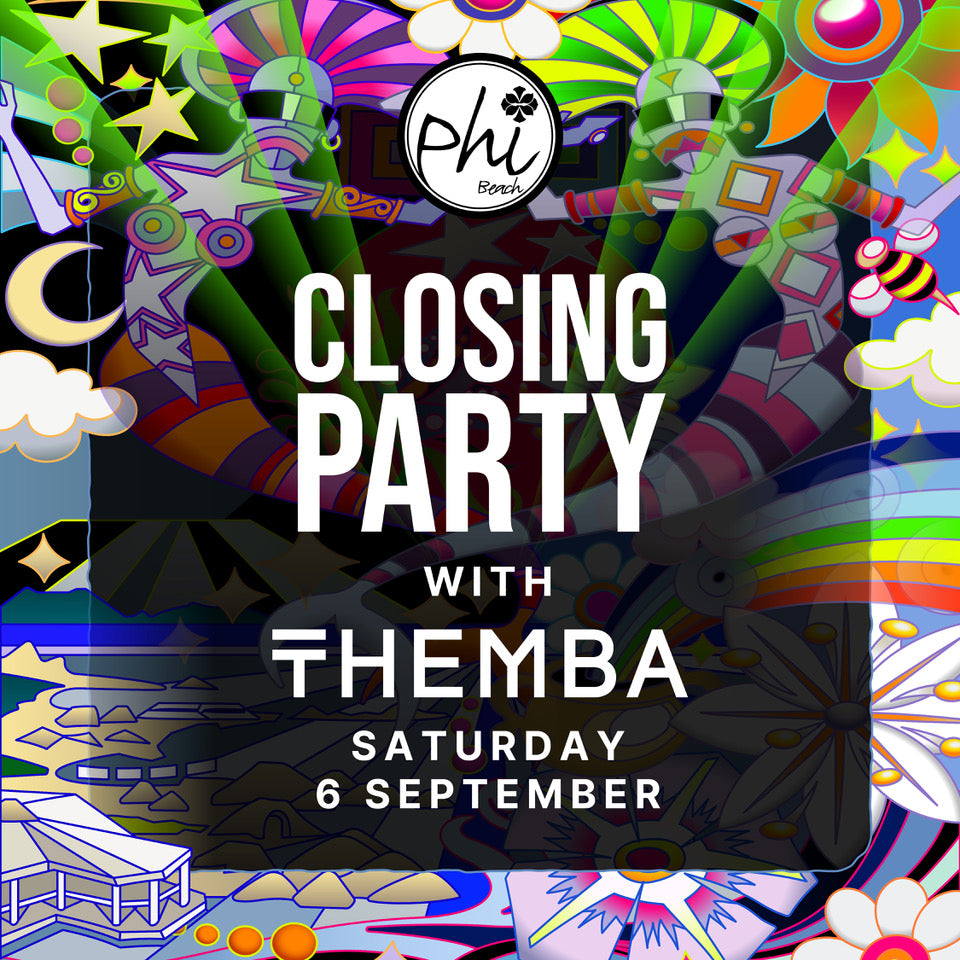 THEMBA - CLOSING PARTY | 6 SEPTEMBER
