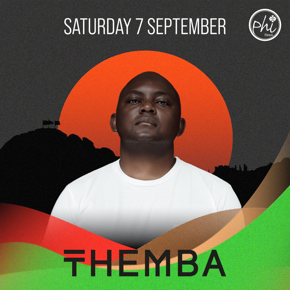 THEMBA - CLOSING PARTY | 7 SEPTEMBER