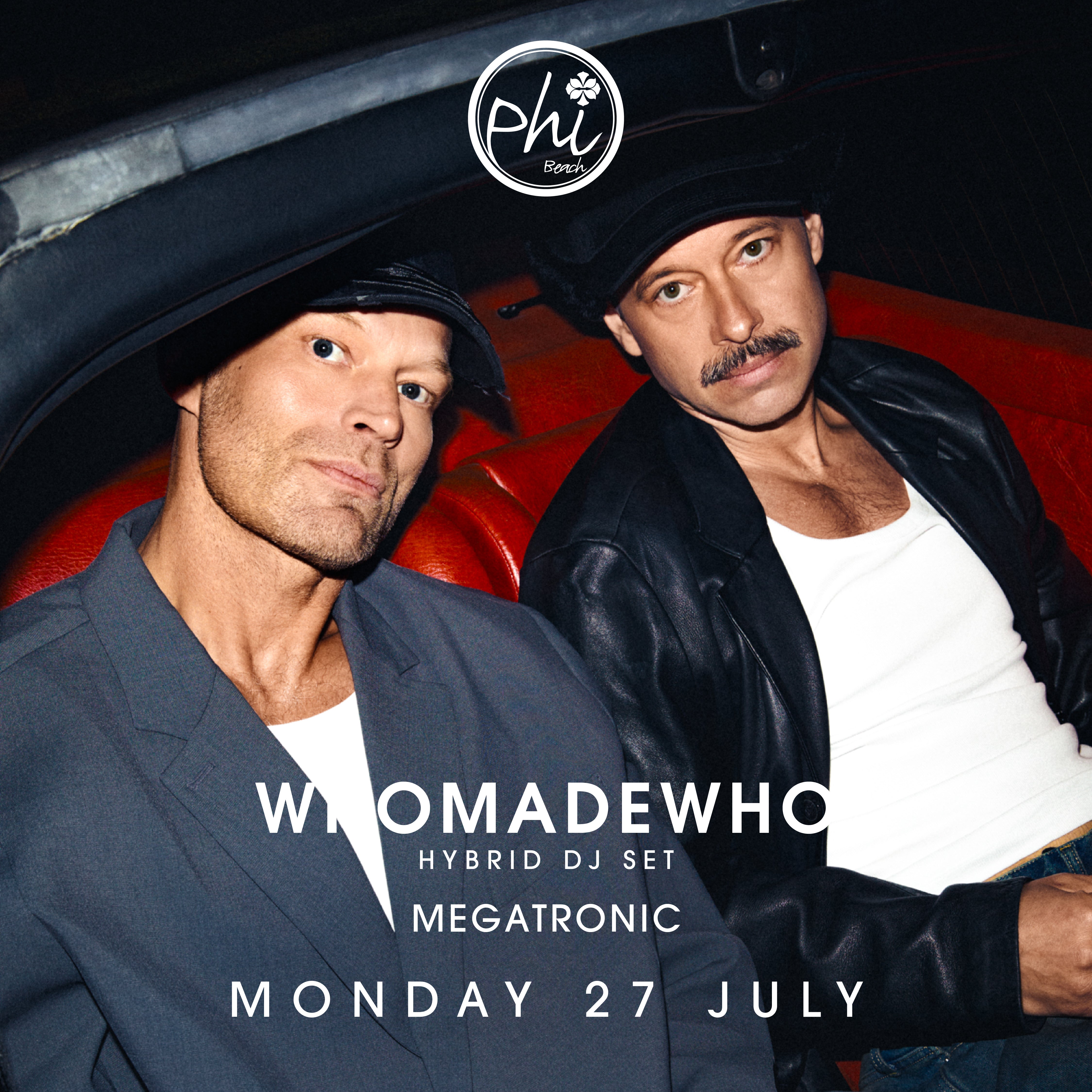 WHOMADEWHO (Hybrid DJ Set) | 27 JULY